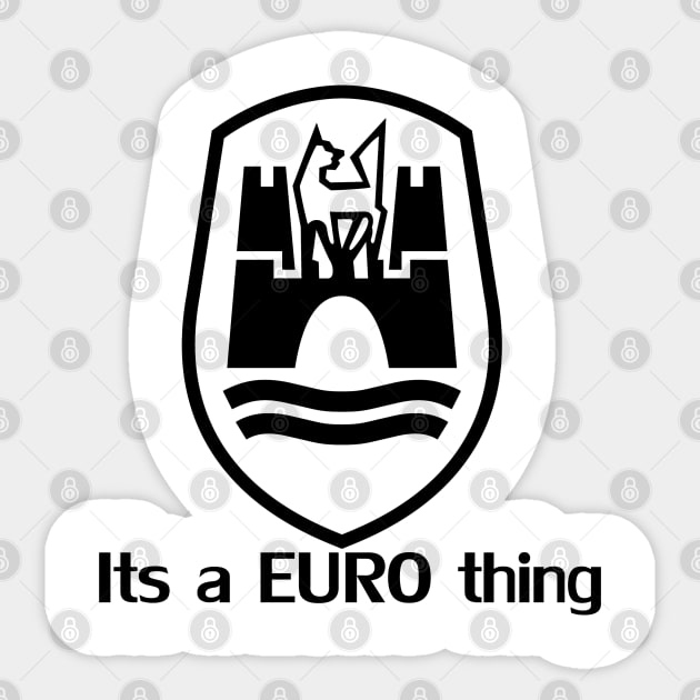 Its a euro thing Sticker by hogartharts